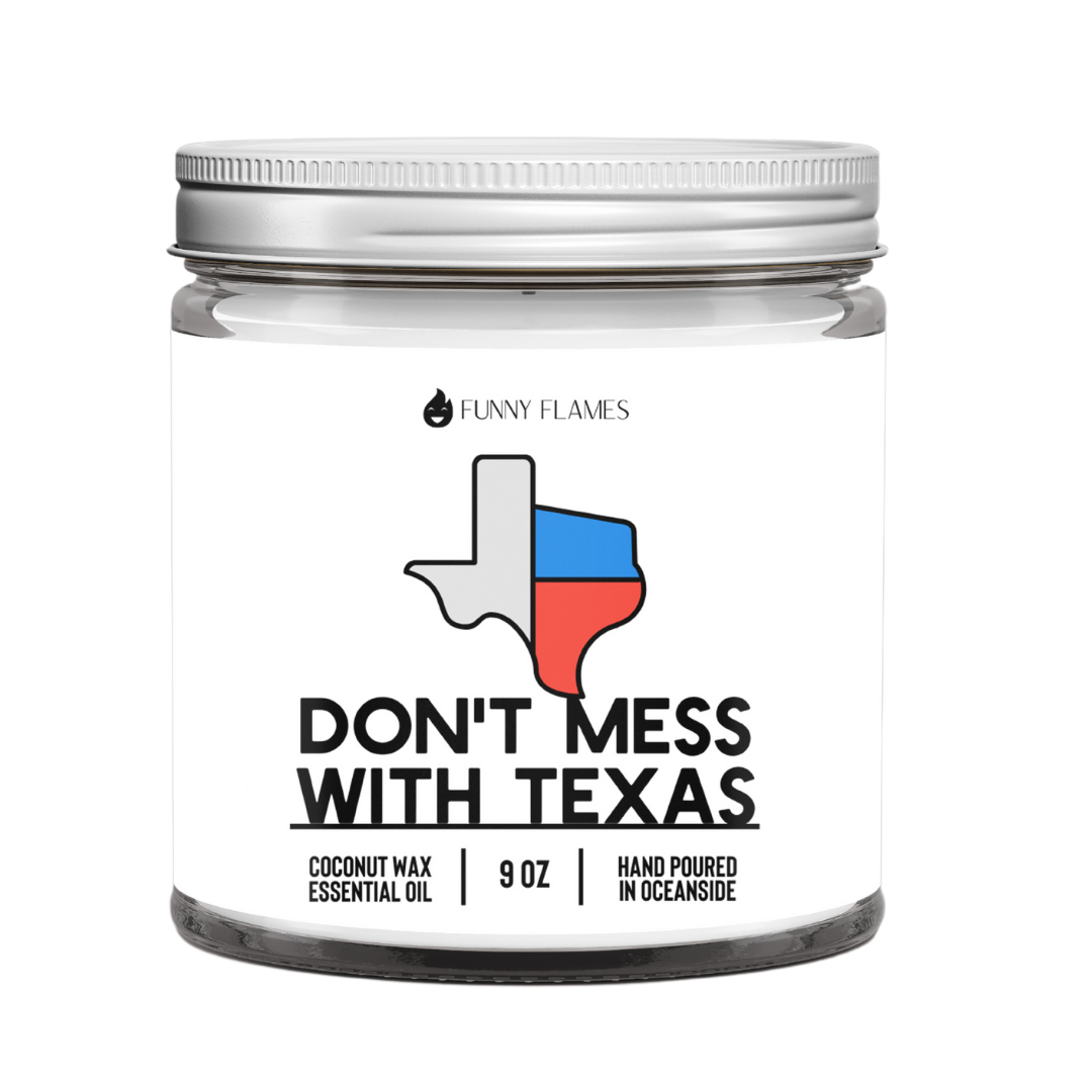 Don't Mess With Texas - Candle