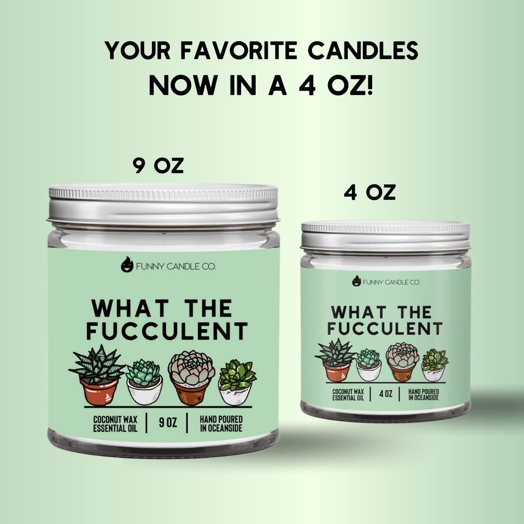 What The Fucculent - Candle