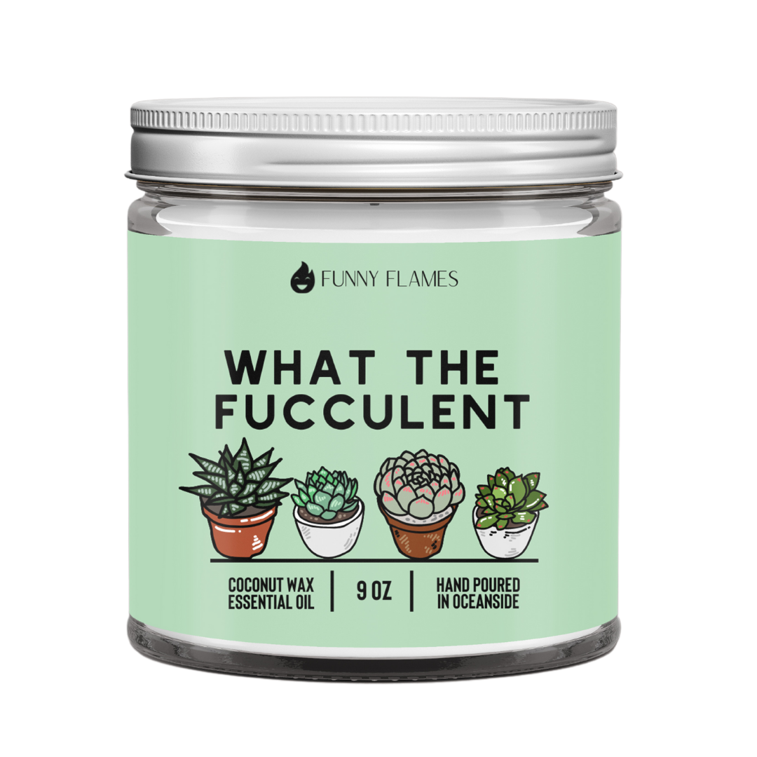What The Fucculent - Candle